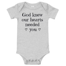 Load image into Gallery viewer, God Knew Our Hearts Needed You Bodysuit