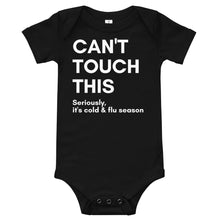 Load image into Gallery viewer, Can't Touch This-Cold & Flu Season Bodysuit