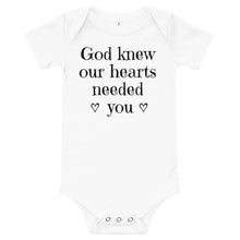 Load image into Gallery viewer, God Knew Our Hearts Needed You Bodysuit