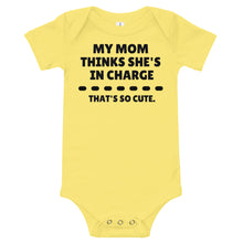 Load image into Gallery viewer, My Mom Thinks She's In Charge Bodysuit