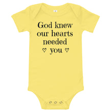Load image into Gallery viewer, God Knew Our Hearts Needed You Bodysuit