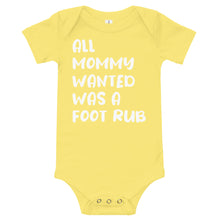 Load image into Gallery viewer, All Mommy Wanted Was A Foot Rub - Baby short sleeve one piece